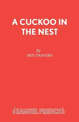 Un cuco en el nido - A Cuckoo in the Nest