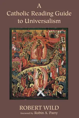 Guía de lectura católica sobre el universalismo - A Catholic Reading Guide to Universalism