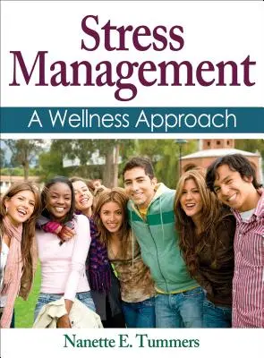 Gestión del estrés: Un enfoque de bienestar - Stress Management: A Wellness Approach