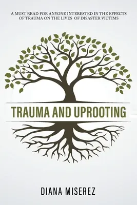 Trauma y desarraigo - Trauma and Uprooting