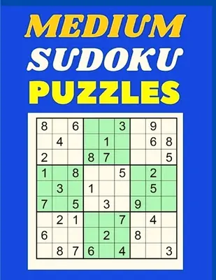 Sudokus Nivel Medio: Libro de letra grande con solución - Un Sudoku por página - Sudoku Puzzles Medium Level: Large Print Book with Solution - One Sudoku Per Page