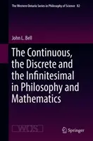 Lo continuo, lo discreto y lo infinitesimal en filosofía y matemáticas - The Continuous, the Discrete and the Infinitesimal in Philosophy and Mathematics