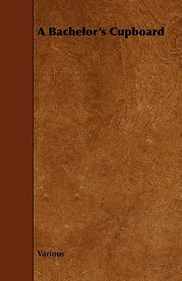 El armario de un soltero - A Bachelor's Cupboard