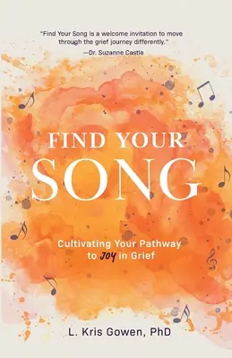 Encuentra tu canción: cómo cultivar la alegría en tiempos de dolor - Find Your Song: How to Cultivate Pockets of Joy During Times of Grief