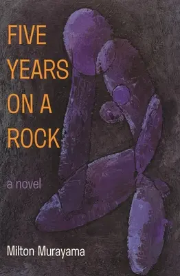 Cinco años sobre una roca - Five Years on a Rock