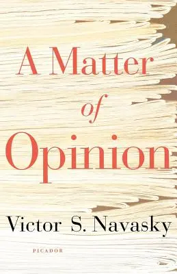 Cuestión de opinión - A Matter of Opinion