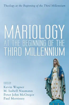 La mariología en los albores del tercer milenio - Mariology at the Beginning of the Third Millennium