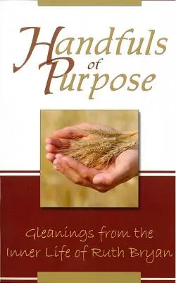 Puñados de Propósito - Handfuls of Purpose