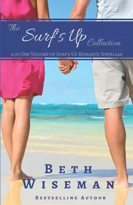 The Surf's Up Collection (4 novelas románticas de Surf's Up en un solo volumen): Una marea que vale la pena cambiar, Mensaje en una botella, La hija del coleccionista de conchas, a - The Surf's Up Collection (4 in One Volume of Surf's Up Romance Novellas): A Tide Worth Turning, Message In A Bottle, The Shell Collector's Daughter, a