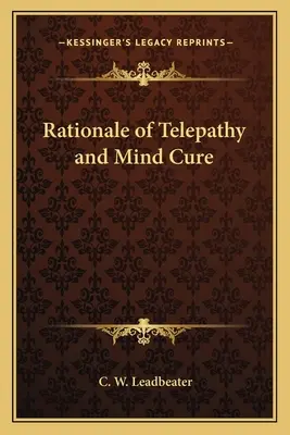 Fundamentos de la telepatía y la curación mental - Rationale of Telepathy and Mind Cure