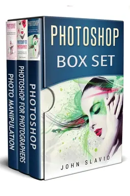 Photoshop Box Set: 3 Libros en 1 - Photoshop Box Set: 3 Books in 1