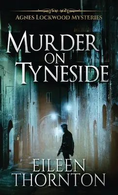 Asesinato en Tyneside - Murder on Tyneside