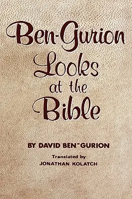 Ben-Gurion mira la Biblia - Ben-Gurion Looks at the Bible