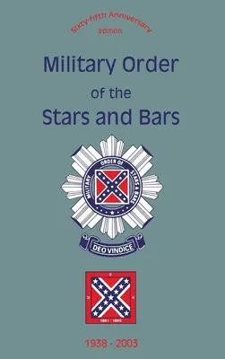 Orden Militar de las Barras y Estrellas (Edición 65 Aniversario): 1938-2003 - Military Order of the Stars and Bars (65th Anniversary Edition): 1938-2003