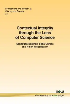 La Integridad Contextual a Través de la Informática - Contextual Integrity through the Lens of Computer Science