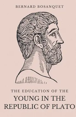 La educación de los jóvenes en la República de Platón - The Education of the Young in the Republic of Plato