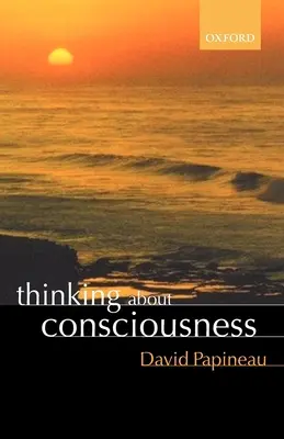 Pensar la conciencia - Thinking about Consciousness