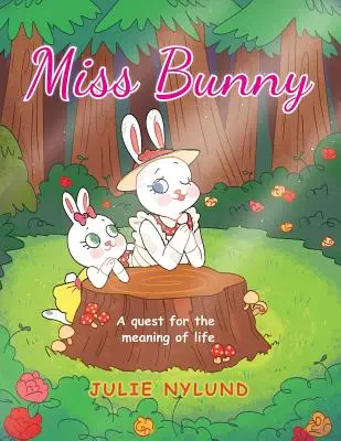 Miss Bunny: En busca del sentido de la vida - Miss Bunny: A Quest for the Meaning of Life