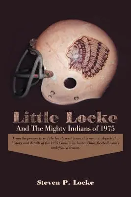 Little Locke y los poderosos indios de 1975 - Little Locke and the Mighty Indians of 1975