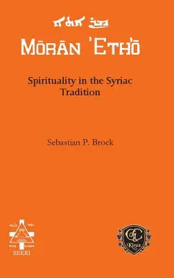 La espiritualidad en la tradición siríaca - Spirituality in the Syriac Tradition