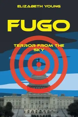 Fugo: Terror desde el cielo - Fugo: Terror from the Sky