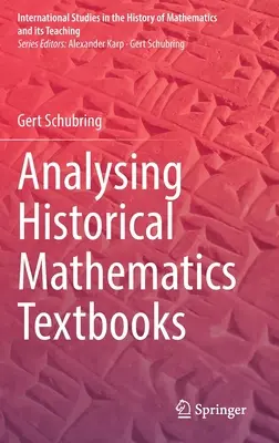 Análisis de los manuales de matemáticas históricos - Analysing Historical Mathematics Textbooks