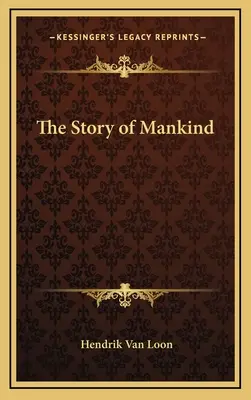 La historia de la humanidad - The Story of Mankind