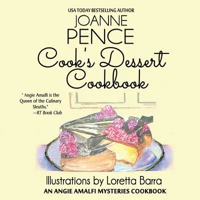 El fantasma de Squire House Un libro de cocina de Angie Amalfi Mysteries - Cook's Dessert Cookbook: An Angie Amalfi Mysteries Cookbook