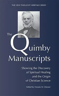 Los manuscritos Quimby - The Quimby Manuscripts