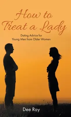 Cómo tratar a una dama - How to Treat a Lady