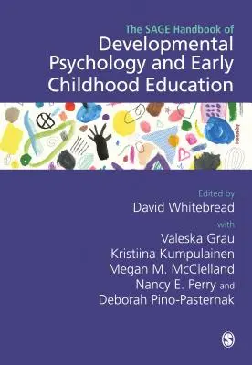 The Sage Handbook of Developmental Psychology and Early Childhood Education (Manual Sage de psicología del desarrollo y educación infantil) - The Sage Handbook of Developmental Psychology and Early Childhood Education