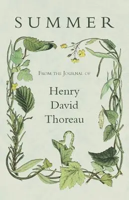 Verano - Del Diario de Henry David Thoreau - Summer - From the Journal of Henry David Thoreau