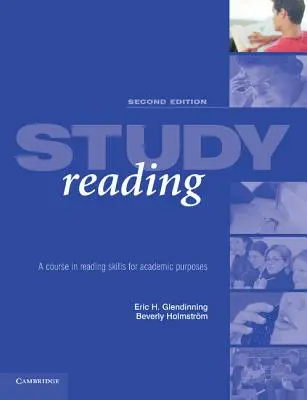 Estudiar la lectura: Un curso de técnicas de lectura con fines académicos - Study Reading: A Course in Reading Skills for Academic Purposes