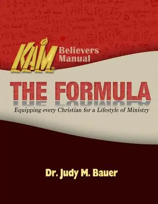 La fórmula: Equipar a cada cristiano para un estilo de vida ministerial - The Formula: Equipping Every Christian for a Lifestyle of Ministry
