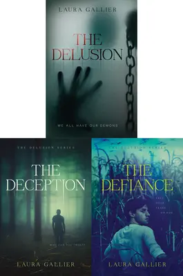 The Delusion Series Books 1-3: The Delusion / The Deception / The Defiance