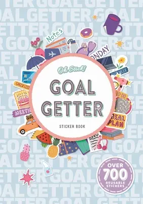 ¡Oh Stick! Libro de pegatinas Goal Getter: Más de 700 pegatinas para planificar el día a día y mucho más - Oh Stick! Goal Getter Sticker Book: Over 700 Stickers for Daily Planning and More