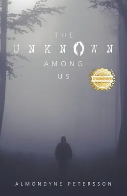 Lo desconocido entre nosotros - The Unknown Among Us