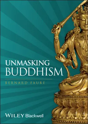 Desenmascarar el budismo - Unmasking Buddhism