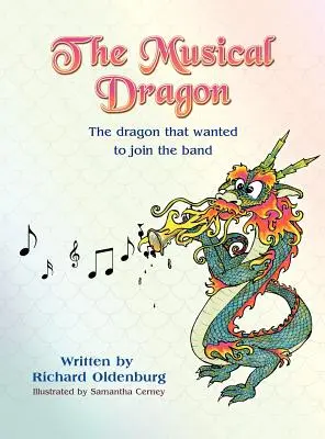 El dragón musical: El dragón que quería unirse a la banda - The Musical Dragon: The Dragon That Wanted to Join the Band