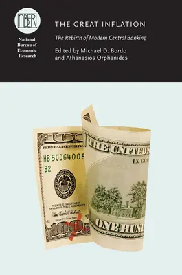 La gran inflación: El renacimiento de la banca central moderna - The Great Inflation: The Rebirth of Modern Central Banking