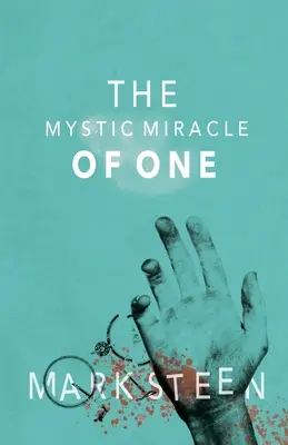 El milagro místico de uno - The Mystic Miracle of One