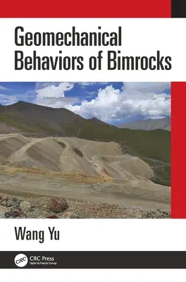 Comportamiento geomecánico de los bimroques - Geomechanical Behaviors of Bimrocks