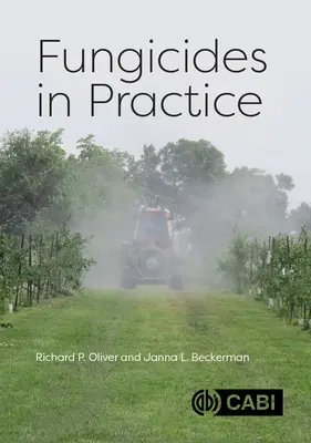 Los fungicidas en la práctica - Fungicides in Practice