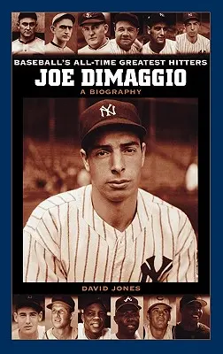 Joe Dimaggio Una biografía - Joe Dimaggio: A Biography