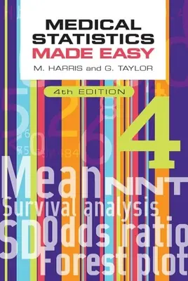 Medical Statistics Made Easy, 4.ª edición - Medical Statistics Made Easy, 4th Edition