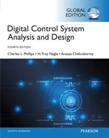 Análisis y diseño de sistemas de control digital, Global Edition - Digital Control System Analysis & Design, Global Edition