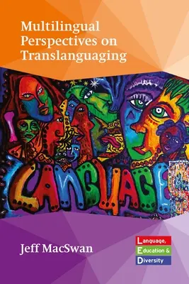 Perspectivas multilingües sobre el translenguaje - Multilingual Perspectives on Translanguaging