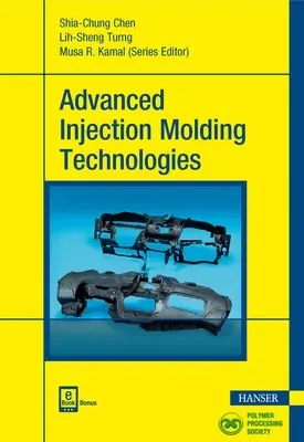 Tecnologías avanzadas de moldeo por inyección - Advanced Injection Molding Technologies