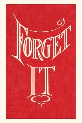 Diario Vintage Olvídalo - Vintage Journal Forget It