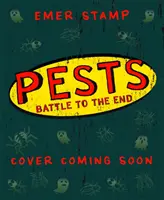 LAS PESTES: PESTS BATTLE TO THE END - Libro 3 - PESTS: PESTS BATTLE TO THE END - Book 3